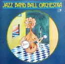LP - Jazz Band Ball Orchestra - Jazz Band Ball Orchestra - Blue Label