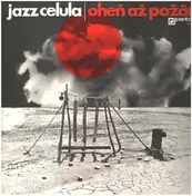Jazz Celula - Oheň Az Pozár