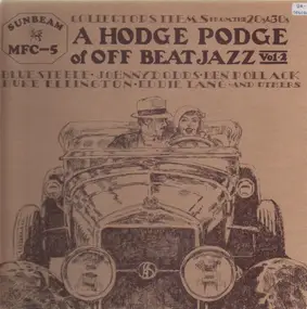 Jazz Compilation - A Hodge Podge of OFF BEAT Jazz  Vol. 2