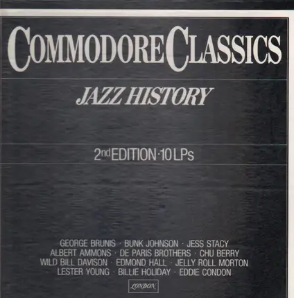 George Brunis, Bunk Johnson, Jess Stacy a.o. - Commodore Classics - Jazz History 2nd Edition