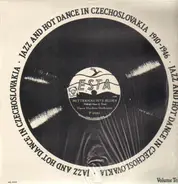 Band Of 51st Infantry Regiment / Dechový Orchestr - Jazz And Hot Dance In Czechoslovakia - 1910-1946