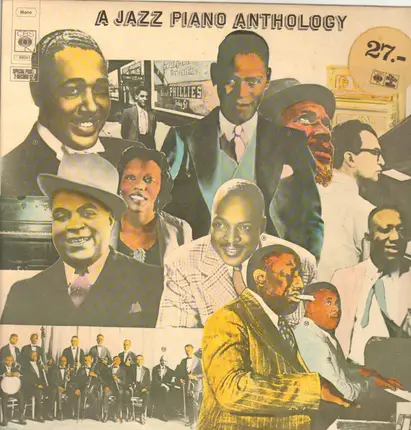 Eubie Blake / Dave Brubeck / Hank Jones a.o. - A Jazz Piano Anthology From Ragtime To Free Jazz