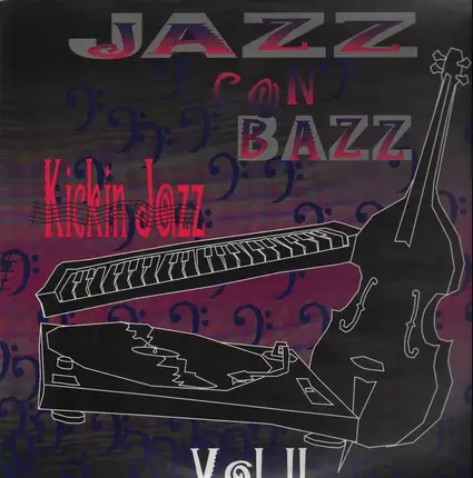 Jazz Con Bazz - Kickin Jazz Vol. II