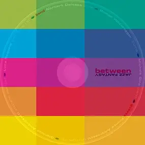 Jazz Fantasy - Between