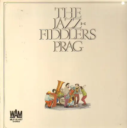 Jazz Fiddlers - The Jazz-Fiddlers Prag