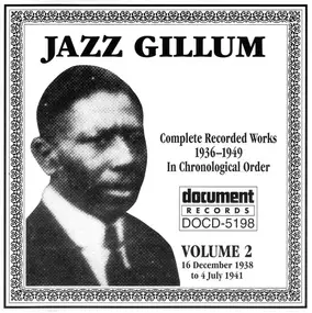 Jazz Gillum - Complete Recorded Works In Chronological Order, Volume 2 -- 16 December 1938 To 4 July 1941