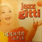 Jazz Gitti - Appetit auf di