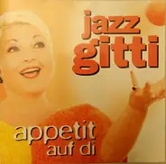 Jazz Gitti - Appetit auf di