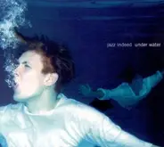 Jazzindeed - Under Water
