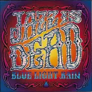 Jazz Is Dead - Blue Light Rain