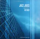2 x 12inch Vinyl Single - Jazz Juice - Detroit