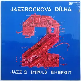 Jazz Q - Jazzrocková Dílna 2