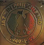 Double LP - Jazz Sampler - Jazz In Deutschland Vol. 4 - Swing & Jazz Nach Der Währungsreform 1949-1959