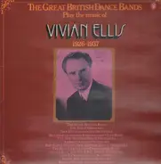 The Great British Jazz Bands - Play The Music Of Vivian Ellis 1926-1937