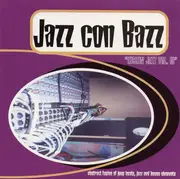 CD - Jazz Con Bazz - 'Kickin Jazz Vol. III'