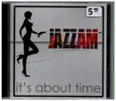 CD - Jazzam - It's About Time - Sealed