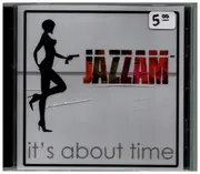 CD - Jazzam - It's About Time - Sealed