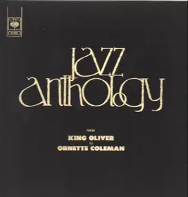 Jazz Anthology - From King Oliver to Ornette Coleman