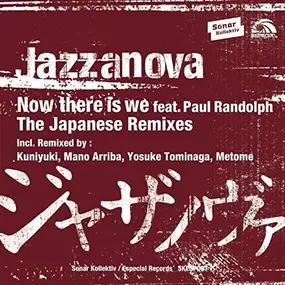 Jazzanova - NOW THERE IS WE