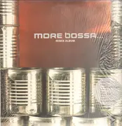 Double LP - Jazzanova, Dixon, a.o. - More Bossa… (Remix Album)