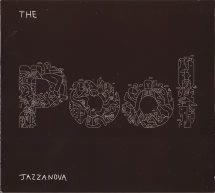 Jazzanova - The Pool