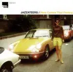 7inch Vinyl Single - Jazzateers - Here Comes That Feeling