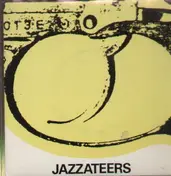 Jazzateers - Show Me The Door / Sixteen Reasons
