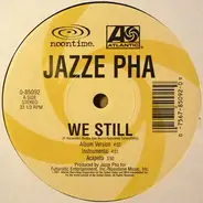 Jazze Pha - We Still