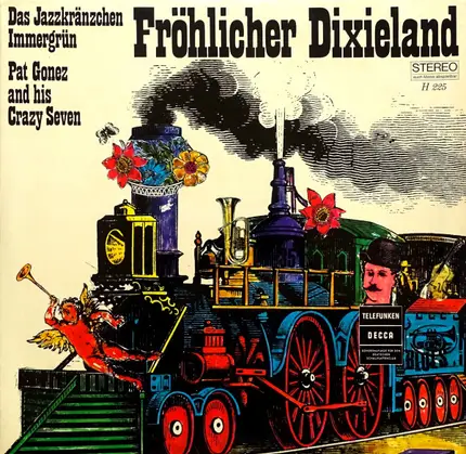 Jazzkränzchen Immergrün / Pat Gonez And His Crazy Seven - Fröhlicher Dixieland