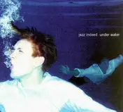 Jazz Indeed - Under Water