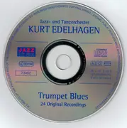 CD - Kurt Edelhagen - Trumpet Blues 24 Original Recordings