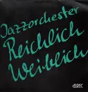 12inch Vinyl Single - Jazzorchester Reichlich Weiblich - Same