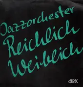 Jazzorchester Reichlich Weiblich