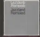 CD - Various - Jazzland Remixed