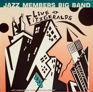 Jazz Members Big Band - Live at Fitzgerald's
