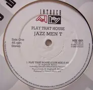 Jazz Men T - Play That House