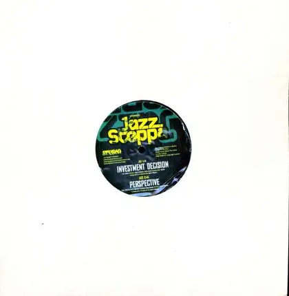 Jazzsteppa - Investment Decision / Sweet Tooth