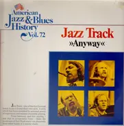 Jazztrack - Anyway