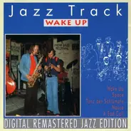 Jazztrack - Wake Up