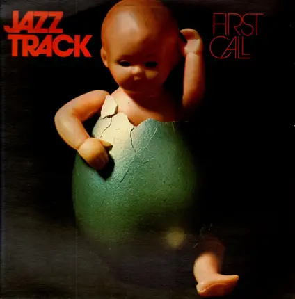Jazztrack / Jazz Track - First Call