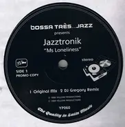 Jazztronik - Ms Loneliness