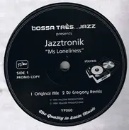Jazztronik - Ms Loneliness