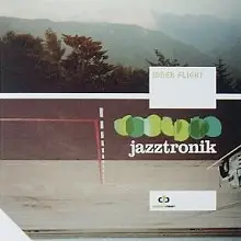 Jazztronik - Inner Flight
