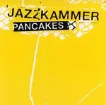 Jazkamer - Pancakes