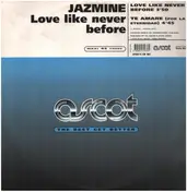 Jazmine - Love Like Never Before