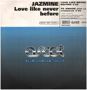 Jazmine - Love Like Never Before