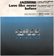 Jazmine - Love Like Never Before