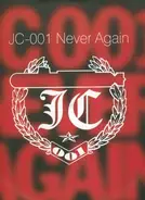 JC-001 - Never Again