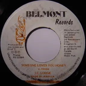 JC Lodge - Someone Loves You Honey / Want You To Be My Bride