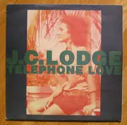 JC Lodge - Telephone Love